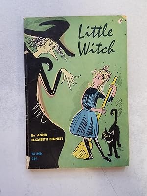 Little Witch by Anna Elizabeth Bennett Little Witch by Anna Elizabeth Bennett