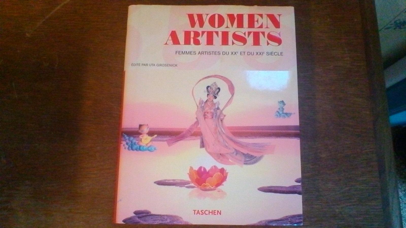 Women Artists. Femmes artistes du XXe et XXIe siècle