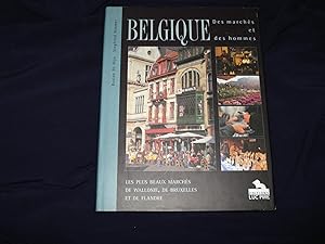 Belgique . Des marchés et des hommes.