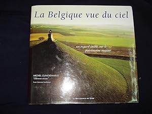 La Belgique vue du ciel - Un regard inédit sur le patrimoine majeur.