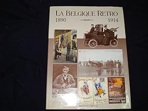 La Belgique rétro 1890-1914.