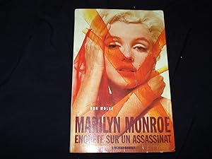 Marilyn Monroe - Enquête sur un assassinat