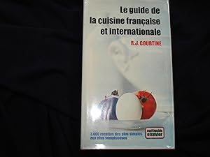 Le guide de la cuisine Française et internationale.