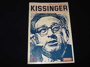 Kissinger, portrait psychologique et diplomatique.