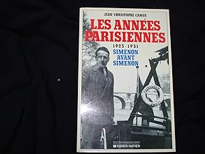 Les années parisiennes - Simenon avant Simenon.