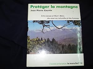 Protéger la montagne.