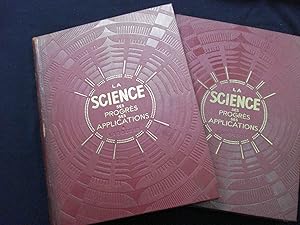 La science, ses progrès, ses applications mathématiques - Physique - Chimie - 2 volumes