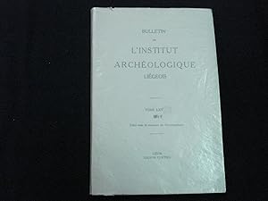 Bulletin de l'institut archéologique liégeois - Tome LXV 1945