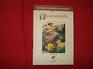 Le manuel de l'aquariophilie.