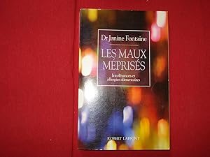 Les maux méprisés - Intolérances et allergies alimentaires.