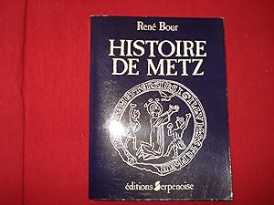 Histoire de Metz.