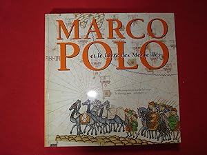 Marco Polo et le livre des merveilles.