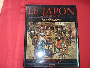 Le Japon du XIXè siècle - La redécouverte.