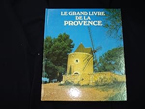 Le grand livre de la Provence.
