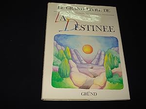 Le grand livre de la destinée.