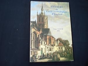 Annales du Cercle Archéologique d'Enghien - Tome XXXVII - 2003