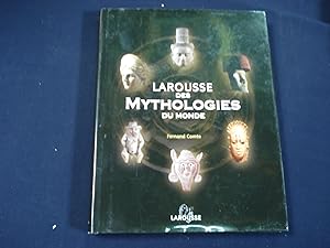 Larousse des mythologies du monde