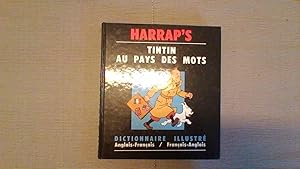 Tintin au pays des mots - Dictionnaire illustré ang/fr - fr/ang
