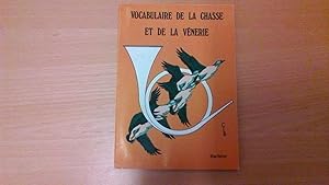 Vocabulaire de la chasse et de la vènerie