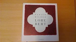 Lore Bert - Papier Bilder