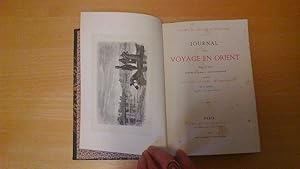 Journal d'un voyage en Orient 1869-1870 - Egypte - Syrie - Constantinople