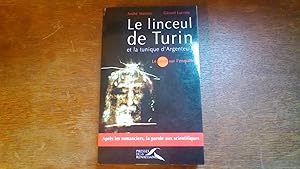 Le linceul de Turin et la tunique d'Argenteuil