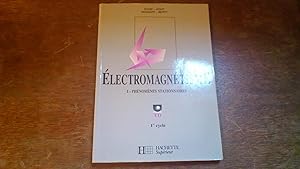 Electromagnétisme - I. phénomènes stationnaires