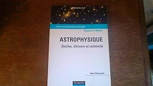 Astrophysique - Etoiles, Univers et relativité