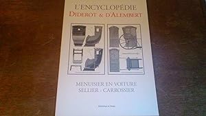 L'encyclopédie Diderot et d'Alembert - Menuisier en voiture - Sellier - Carrossier