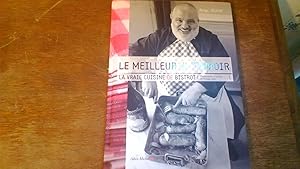 Le meilleur du terroir - La vraie cuisine de Bistrot