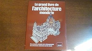 Le grand livre de l'architecture mondiale