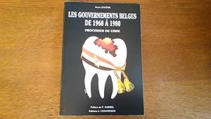 Les gouvernements belges de 1968 à 1980 - Processus de crise