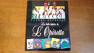 La belle histoire de l?opérette