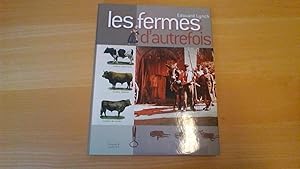 Les fermes d'autrefois