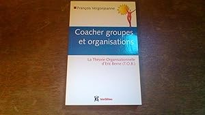 Coacher groupes et organisations