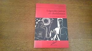 Légendes Juives et Chrétiennes - Une lecture profane de la Bible