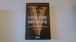 La cinquième discipline - L'art et la manière des organisations qui apprennent