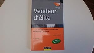 Vendeur d'élite - Les techniques et secrets dévoilés des meilleurs vendeurs