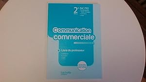 Communication commerciale - Les missions professionnelles - Livre du professeur