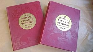 Les animaux vivants du monde - Histoire naturelle - 2 volumes