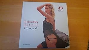 Calendrier Pirelli - L'intégrale 1964 - 2004 - 40 ans