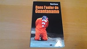 Dans l'enfer de Guantanamo