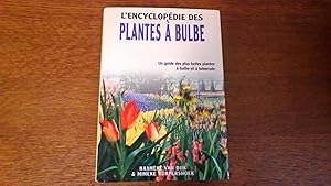 L'encyclopédie des plantes à bulbe