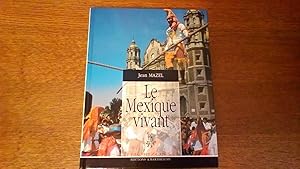 Le Mexique vivant