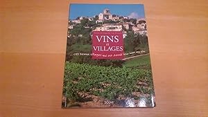 Vins et villages - Les beaux villages qui ont donné leur nom au vin