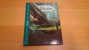 Le brochet - Tout l'art de la pêche