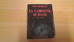 La Campagne de Russie 1941 - 1945