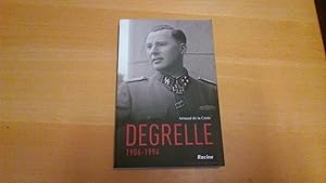 Degrelle 1906 - 1994