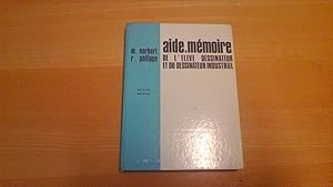 Aide-mémoire de l'élève dessinateur et du dessinateur industriel