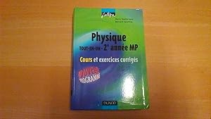 Physique - Tout-en-un - 2e année MP - Cours et exercices corrigés